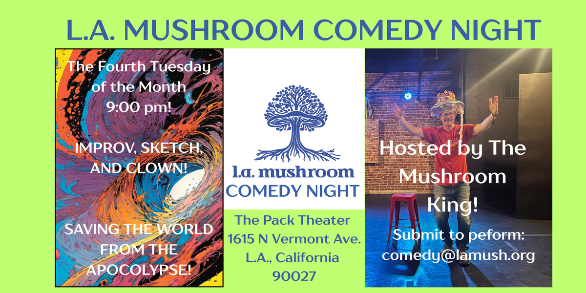 The Mushroom King Comedy Night at the PACK Theater